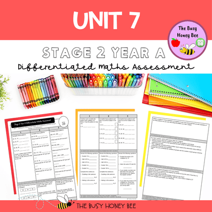 Stage 2 Year A Term 2 Differentiated Maths Assessment Bundle - Assessment