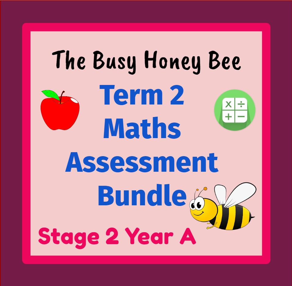Stage 2 Year A Term 2 Differentiated Maths Assessment Bundle - Assessment