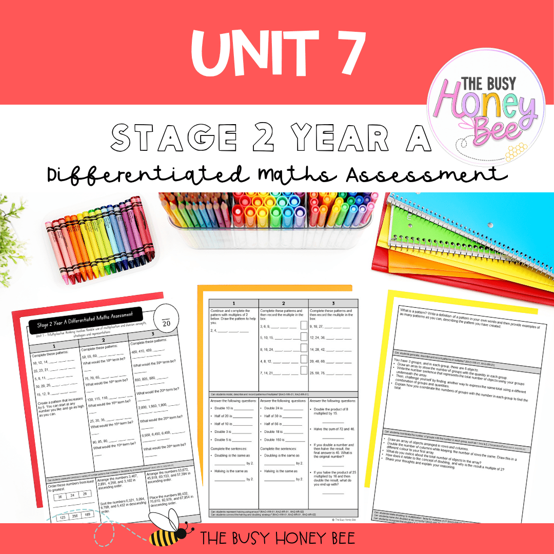 Stage 2 Year A Term 2 Differentiated Maths Assessment Bundle - Assessment