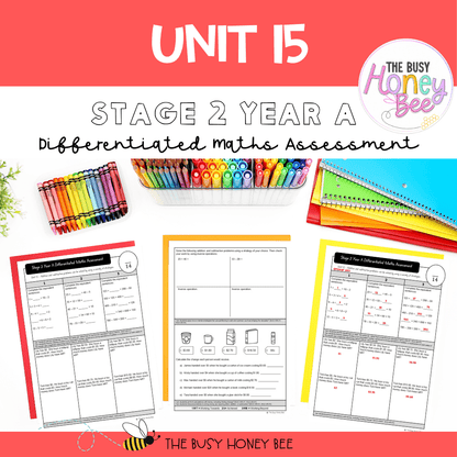 Stage 2 Year A Term 3 Differentiated Maths Assessment Bundle - Assessment