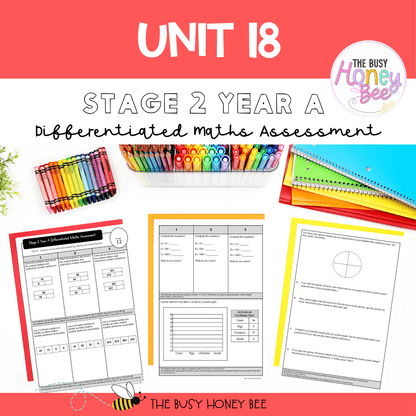 Stage 2 Year A Term 4 Differentiated Maths Assessment Bundle - Assessment