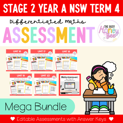 Stage 2 Year A Term 4 Differentiated Maths Assessment Bundle - Assessment