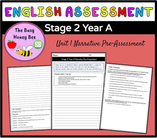 Stage 2 Year A Unit 1 Narrative Writing Pre-Assessment - Assessment