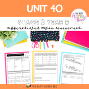 Stage 2 Year B Differentiated Maths Assessment Unit 40 - Assessment