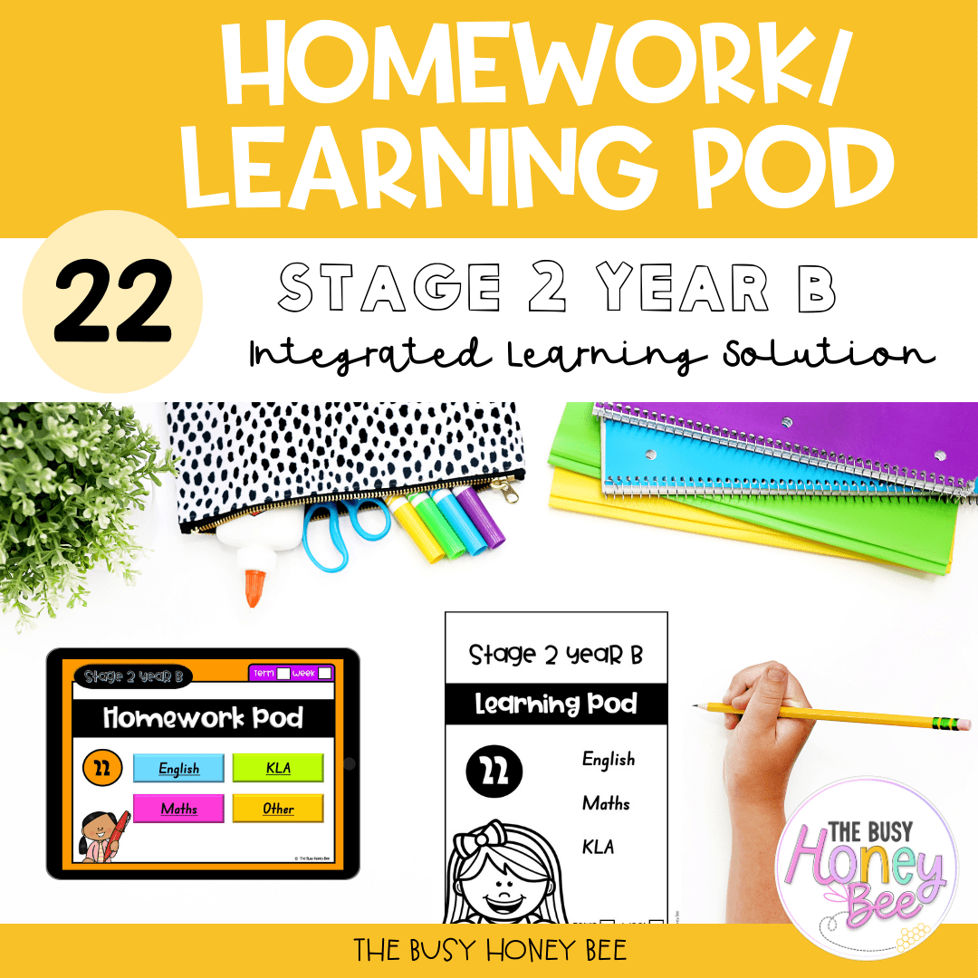 Stage 2 Year B Homework/Learning Pod 22 - Homework | Casual Teaching