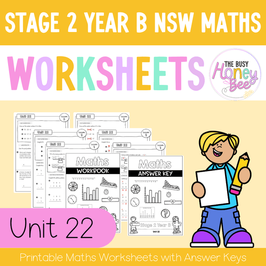 Stage 2 Year B NSW Maths Worksheets Unit 22 - Workbook | Worksheets