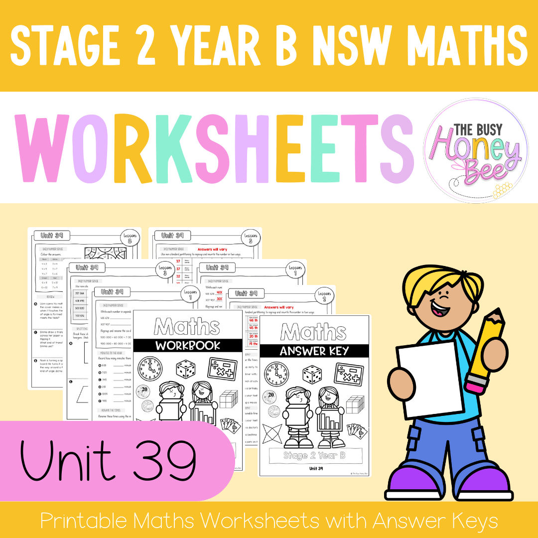 Stage 2 Year B NSW Maths Worksheets Unit 39 - Workbook | Worksheets