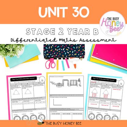 Stage 2 Year B Term 2 Differentiated Maths Assessment Bundle - Assessment