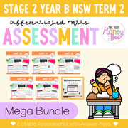 Stage 2 Year B Term 2 Differentiated Maths Assessment Bundle - Assessment