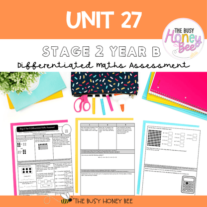 Stage 2 Year B Term 2 Differentiated Maths Assessment Bundle - Assessment