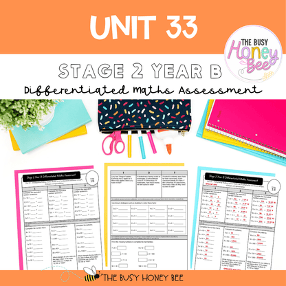 Stage 2 Year B Term 3 Differentiated Maths Assessment Bundle - Assessment