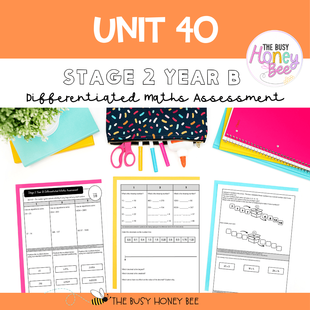 Stage 2 Year B Term 4 Differentiated Maths Assessment Bundle - Assessment