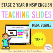 Stage 2 Year B Term 4 English Teaching Slides Mega Bundle - Teaching Slides