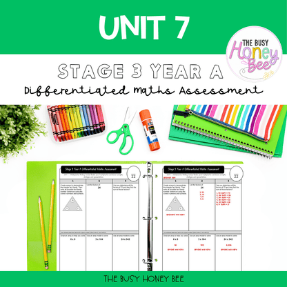 Stage 3 Year A Differentiated Maths Assessment Unit 7 - Microsoft Word Document
