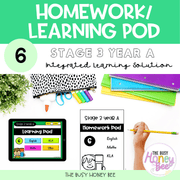 Stage 3 Year A Homework/Learning Pod 6 - PowerPoint