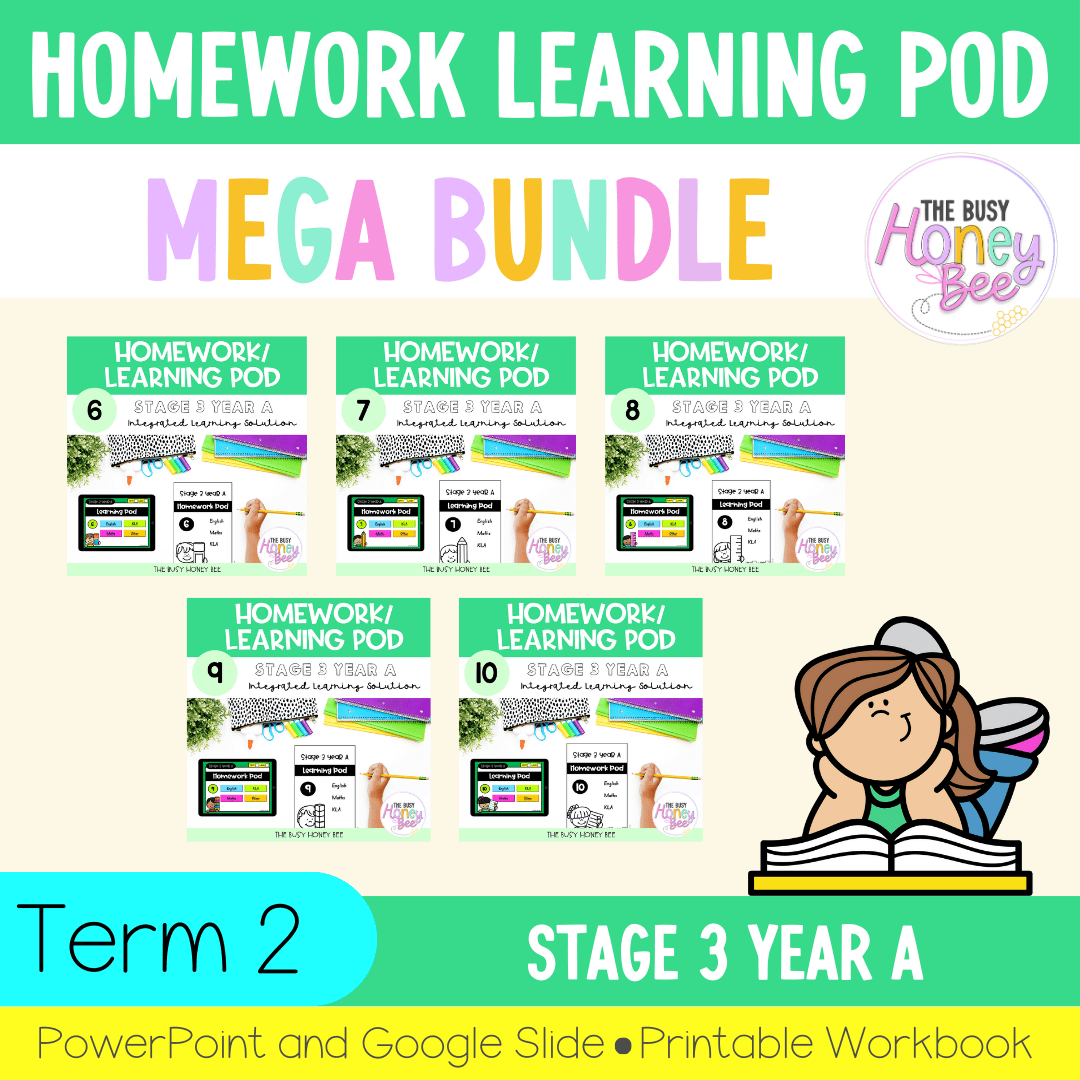 Stage 3 Year A Homework/Learning Pods Term 2 Mega Bundle - PowerPoint