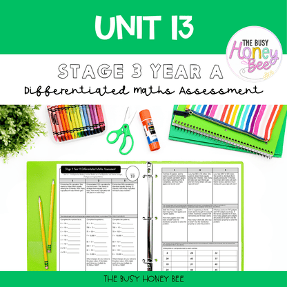 Stage 3 Year A Term 3 Differentiated Maths Assessment Bundle - Assessment