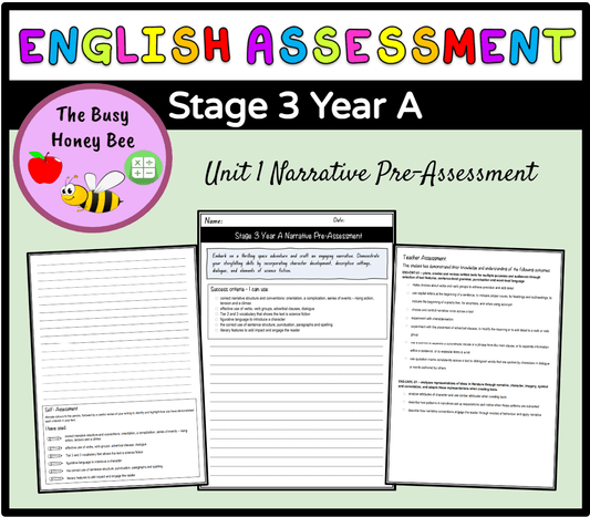 Stage 3 Year A Unit 1 Narrative Writing Pre-Assessment - Assessment