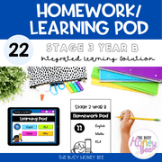 Stage 3 Year B Homework/Learning Pod 22 - PowerPoint