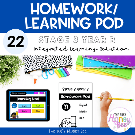 Stage 3 Year B Homework/Learning Pod 22 - PowerPoint