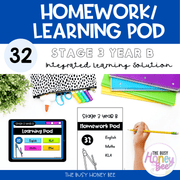 Stage 3 Year B Homework/Learning Pod 32 - Homework | Casual Teaching
