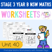 Stage 3 Year B NSW Maths Worksheets Unit 40 - Workbook | Worksheets