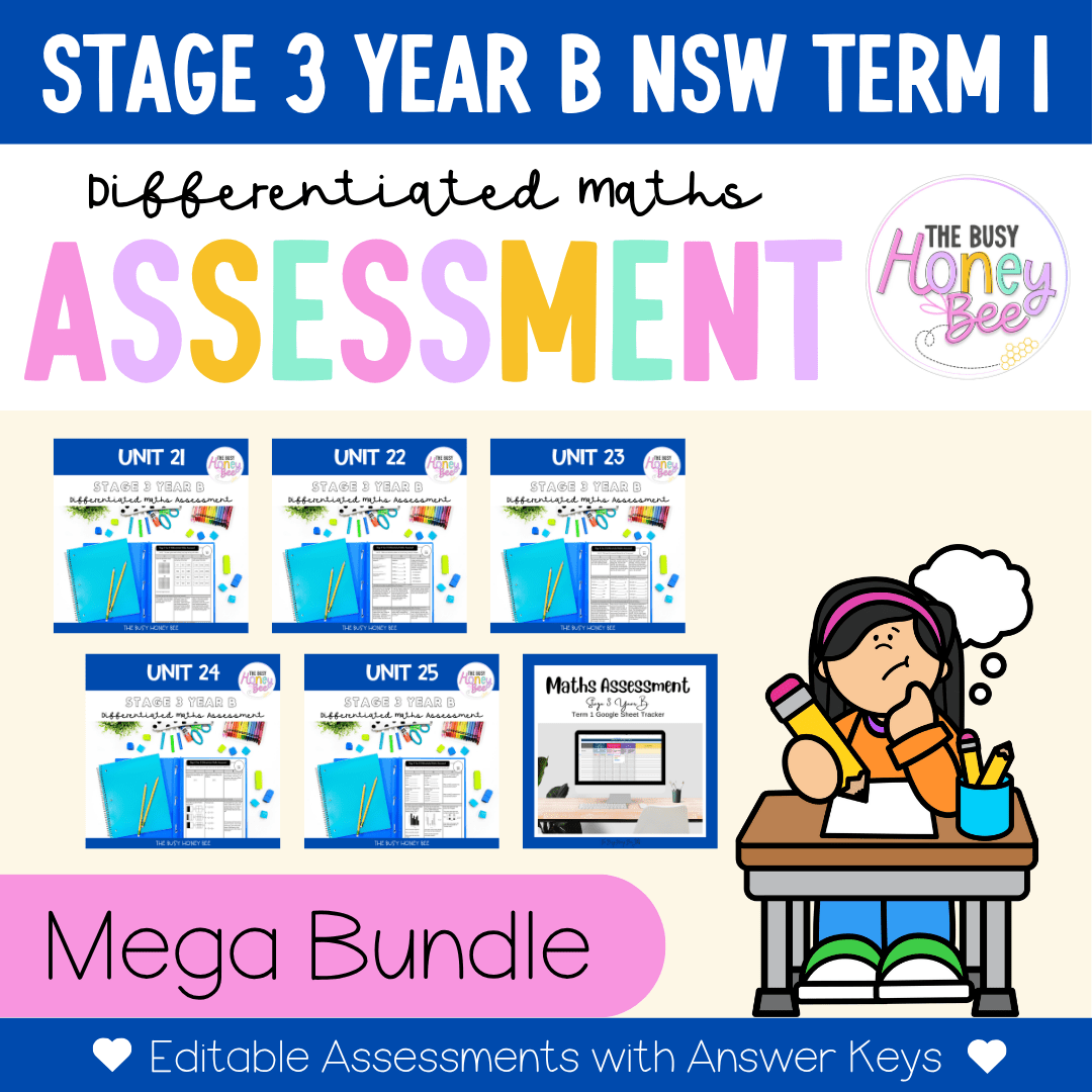 Stage 3 Year B Term 1 Differentiated Maths Assessment Bundle - Assessment