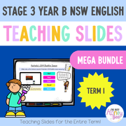 Stage 3 Year B Term 1 English Teaching Slides Mega Bundle - Teaching Slides