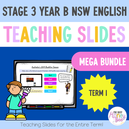Stage 3 Year B Term 1 English Teaching Slides Mega Bundle - Teaching Slides