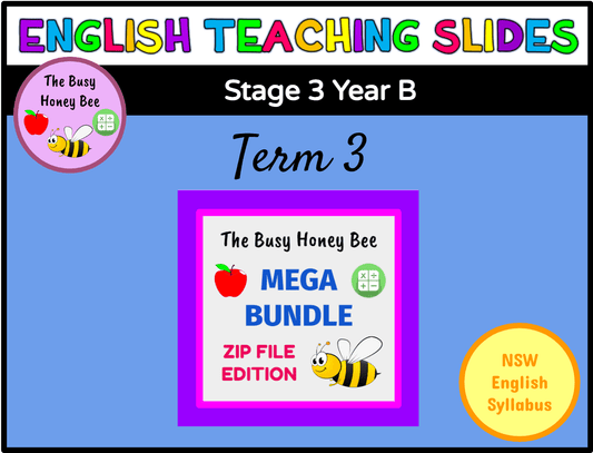 Stage 3 Year B Term 3 English Teaching Slides Mega Bundle - Teaching Slides