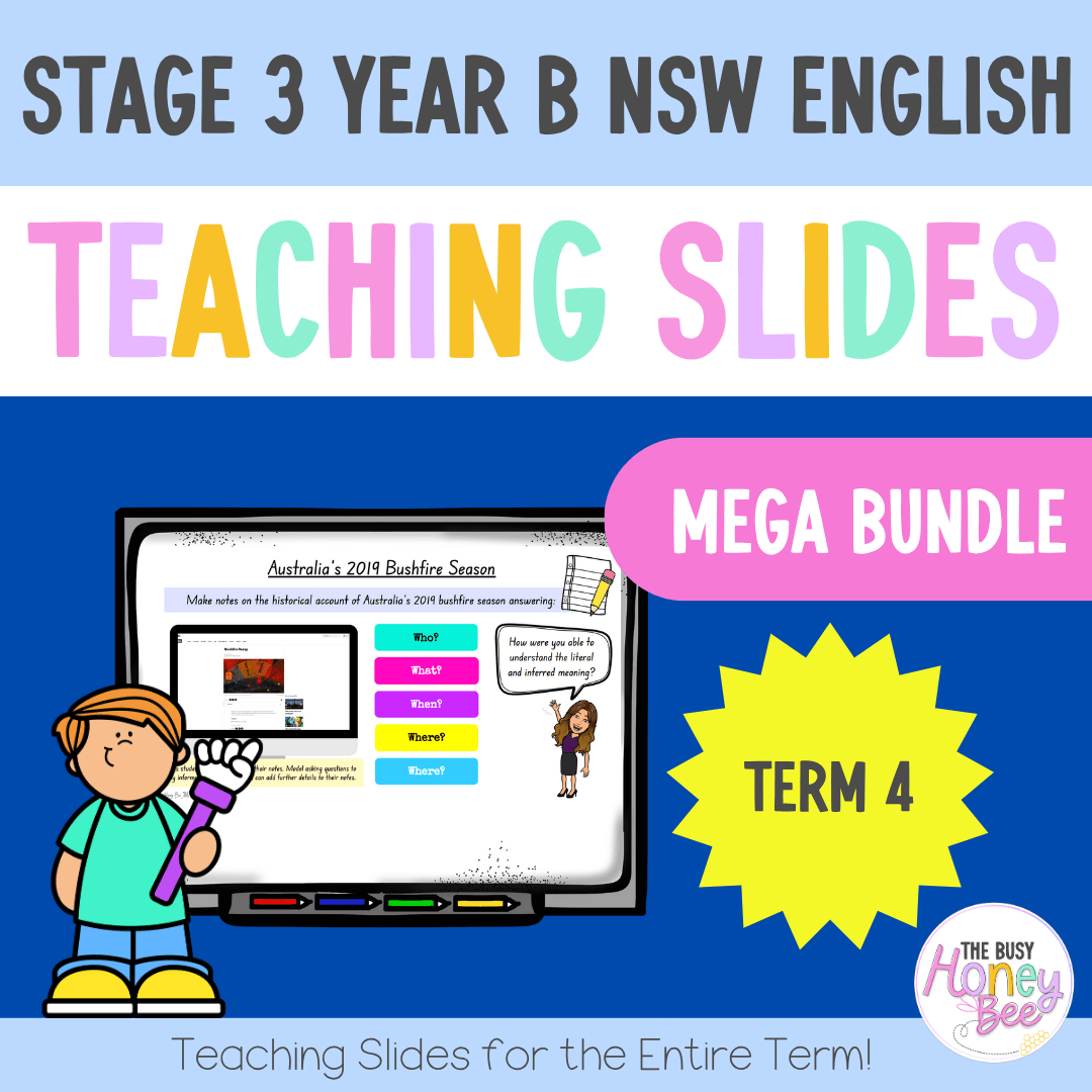 Stage 3 Year B Term 4 English Teaching Slides Mega Bundle - Teaching Slides