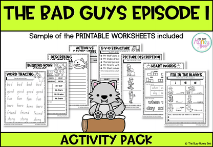 The Bad Guys Episode 1 by Aaron Blabey Activity Pack -
