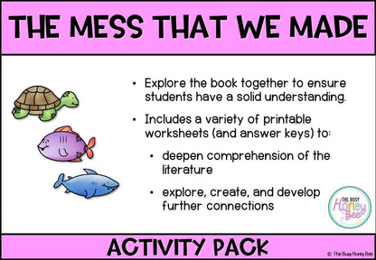 The Mess that we Made Activity Pack - Activity Pack