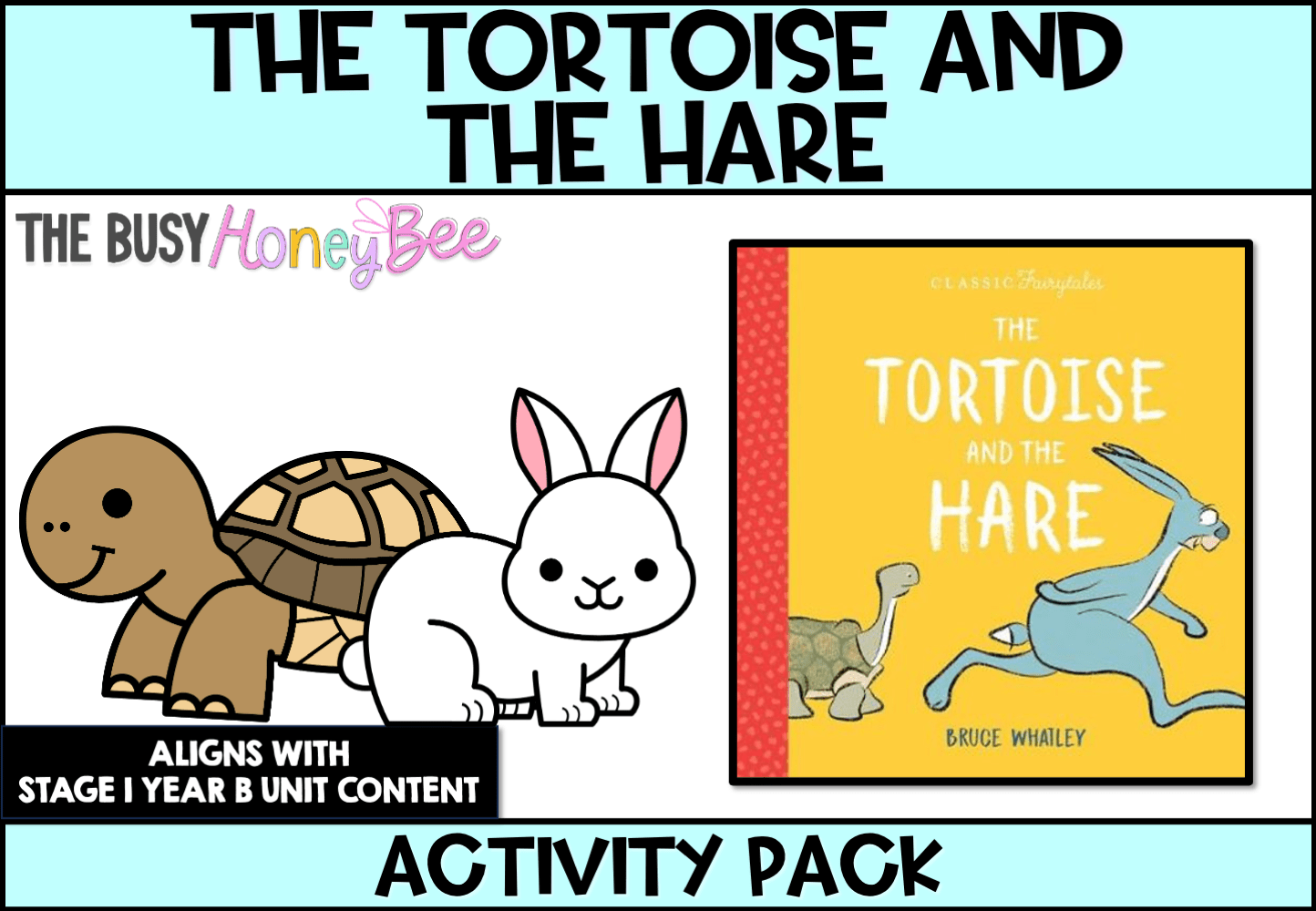 The Tortoise and the Hare by Bruce Whatley Activity Pack -