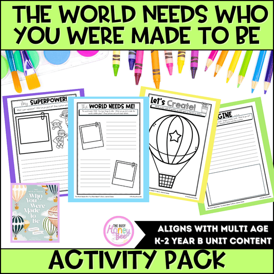 The World Needs who you were made to be Activity Pack - Activity Pack