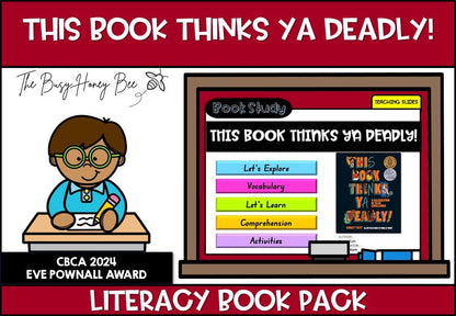 This Book Thinks Ya Deadly - CBCA 2024 - Literacy Book Pack - Activity Pack