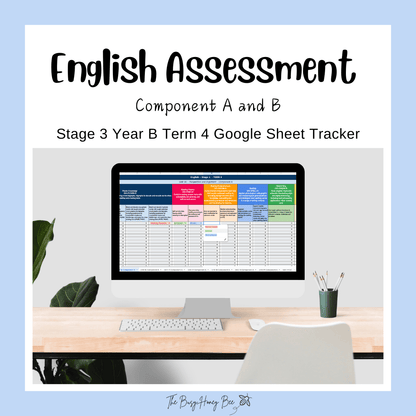 ULTIMATE Stage 3 Year B English Assessment Bundle - Google Sheet, Microsoft Word