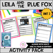 Unit 3 Leila and the Blue Fox by Kiran Millwood Hargrave Activity Pack -