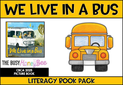 We Live in a Bus by Dave Petzold - CBCA 2025 - Literacy Book Pack - Activity Pack
