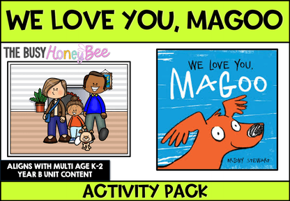 We Love You, Magoo by Briony Stewart Activity Pack -