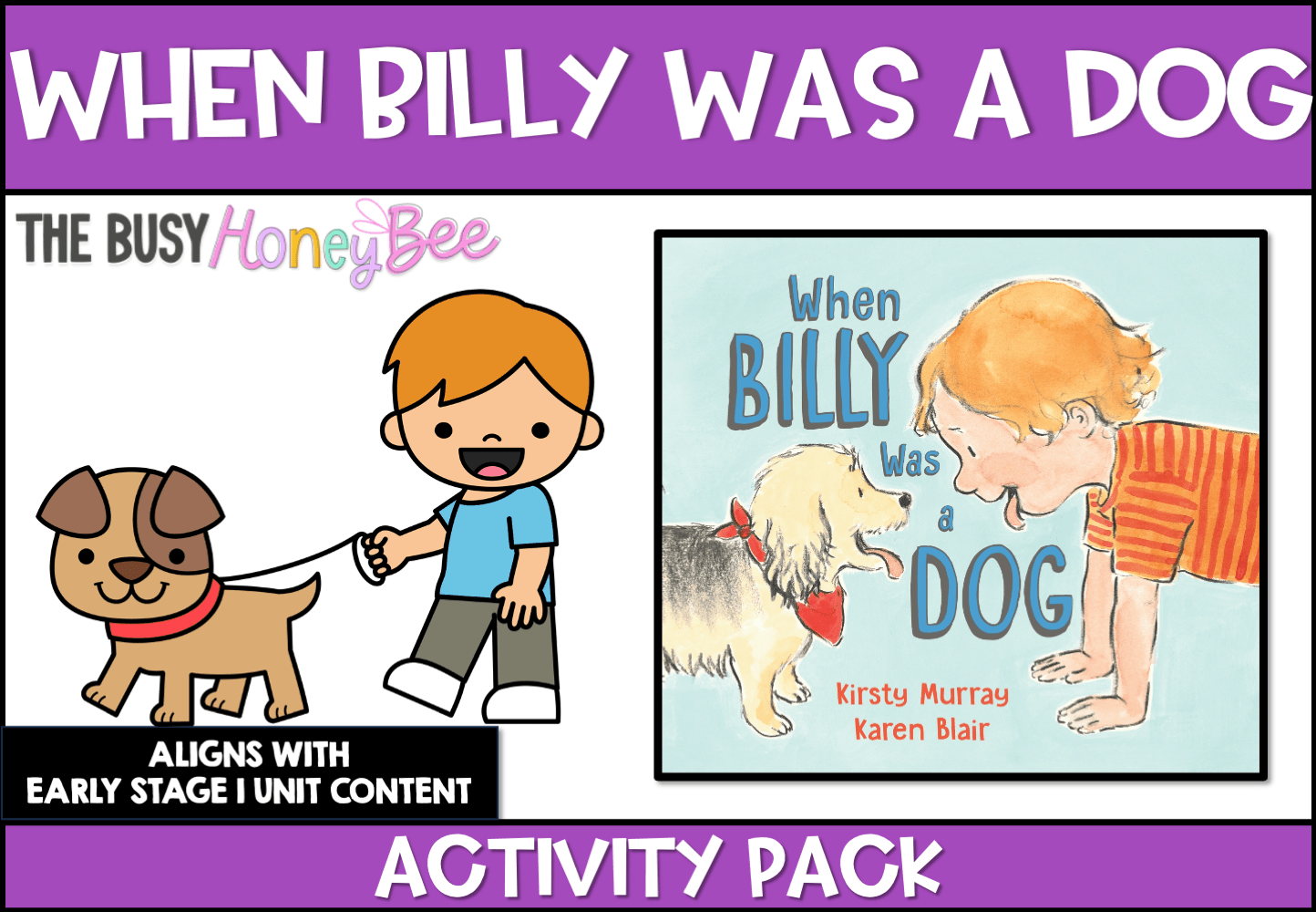 When Billy Was a Dog by Kirsty Murray Activity Pack - Activity Pack