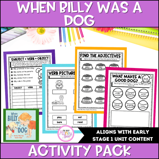 When Billy Was a Dog by Kirsty Murray Activity Pack - Activity Pack