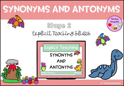 Year 3 and 4 Differences between Synonyms and Antonyms Explicit Teaching Bundle - Teaching Bundle