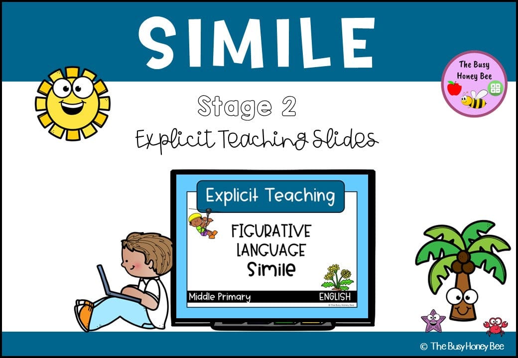 Year 3 and 4 Similes Explicit Teaching Slides - Teaching Bundle